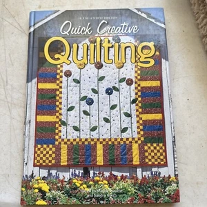 Quick Creative Quilting Jeanne Stauffer Sandra Hatch 2000 Hardcover - Picture 1 of 5