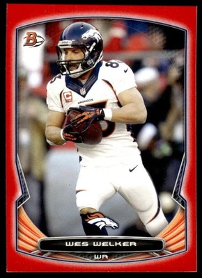 2014 BOWMAN WES WELKER 39 MINT RED 19/25 FOOTBALL DENVER BRONCOS - Image 1 of 2
