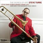 Steve Turre : The Bones Of Art Cd (2013) ***New*** Free Shipping, Save £S