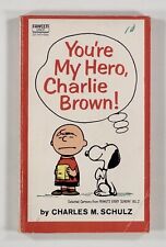 1970s Schulz YOU'RE MY HERO, CHARLIE BROWN! Fawcett Crest pb #D1147 Peanuts
