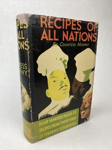 Recipes of All Nations - Countess Morphy - 1952 Hardcover Dust Jacket Wise - Picture 1 of 19