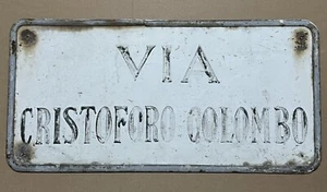 Pesante targa insegna Cartello originale con via Cristoforo Colombo 66X32,50 cm - Foto 1 di 13