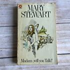 Madam, Will You Talk? by Mary Stewart ~ 1974 paperback ~ romantic suspense