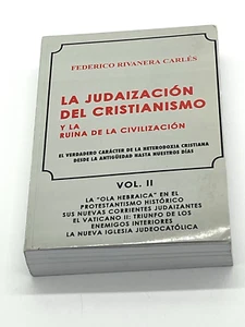 La Judaización Del Cristianismo VOL 2 Federico Carlés SPANISH PB 2008 - Picture 1 of 9