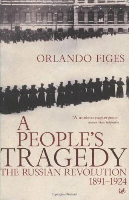 A People's Tragedy: The Russian Revolution, 1891-... by Figes, Orlando Paperback - Image 1 of 2