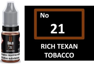 UBLO NO 21 E LIQUID RICH TEXAN TOBACCO  10ML SHORTS & CONCENTRATES Vape E Cig  - Picture 1 of 30