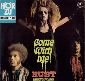Rust - Come With Me (Vinyl LP - DE 1969) - Bild 1 von 3