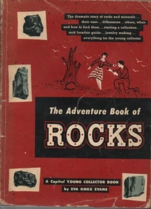 1955 The Adventure Book of Rocks by Eva Knox Evans Capital Publishing - Bild 1 von 2