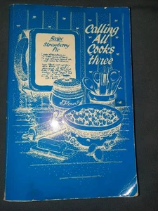 Calling All Cooks Three 3 Cookbook Telephone Pioneers of America Alabama 1994 - Imagen 1 de 9