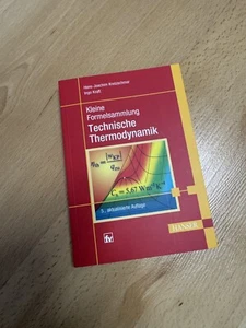 Kleine Formelsammlung, Technische Thermodynamik, Fünfte, Aktualisierte Auflage  - Bild 1 von 4