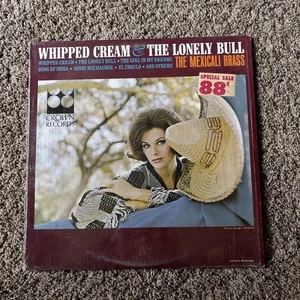 The Mexicali Brass Whipped Cream & The Lonely Bull 33 RPM LP Record Crown 1965 - Picture 1 of 4