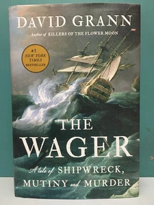 The Wager: A Tale of Mutiny, Shipwreck and Murder 1st/8th HC/DJ 2023 - Bild 1 von 22