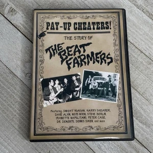 Pay Up Cheaters The Story Of The Beat Farmers DVD 2006 Dwight Yoakam Mojo Nixon - Picture 1 of 7