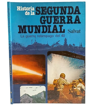1981 Historia de La Segunda Guerra Mundial, Tomo 6 Guerra Relampago, Salvat - Image 1 of 4