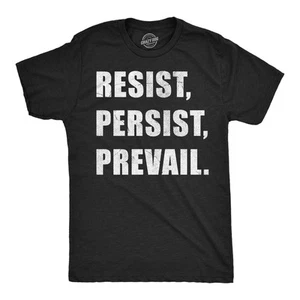 Camisetas divertidas para hombre Resist Persist Prevalecer Sarcástico Gráfico Novedad Camiseta para hombre - Imagen 1 de 7
