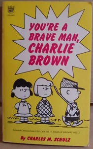 You're A Brave Man, Charlie Brown Charles M. Schulz PBK Peanuts Coronet 1970 - Picture 1 of 3