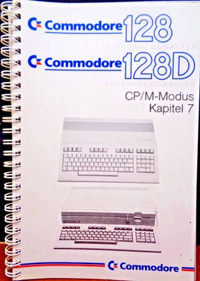 COMMODORE 128 -- COMMODORE 128/128D CP/M-MODUS KAPITEL (COMMODORE - MANUAL) #3DE - Bild 1 von 2