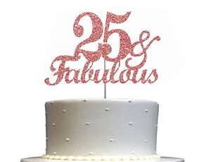 Fabulous & 25 Rose Gold Glitter Cake Topper 25th Birthday Party Decorations Idea - Picture 1 of 4