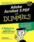 Adobe Acrobat 5 PDF For Dummies (For Dummies (Computers)) - Paperback - GOOD