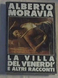 Dan00000445 La villa del venerdì e altri racconti / Alberto Moravia Sigillato co - Picture 1 of 1