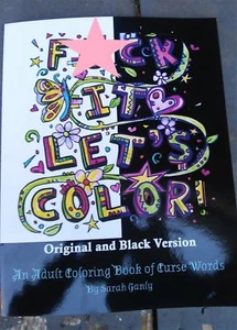 Fuck It, Let's Color: Original and Black Version Adult coloring sweary swear gag - Picture 1 of 5