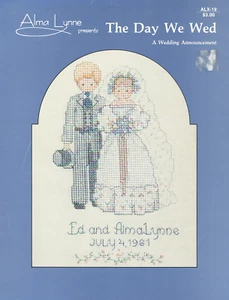 Alma Lynne "THE DAY WE WED" Bride Groom Cross Stitch Pattern Leaflet ALX-19 - Picture 1 of 1