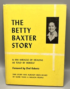 Die Betty Baxter Geschichte 1941 Wunderheilung Hardcover Buch 1951 - Bild 1 von 11