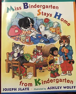 Miss Bindergarten Stays Home from Kindergarten by Joseph Slate - Picture 1 of 1
