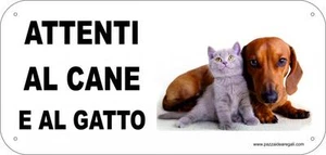 targa metallo scritta ATTENTI AL CANE E AL GATTO 18,2 x 8,2 idea regalo - Foto 1 di 1
