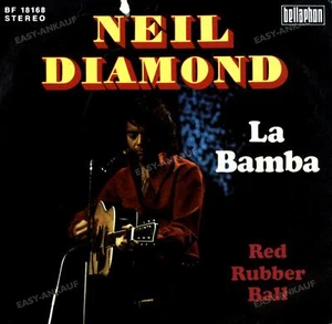 Neil Diamond - La Bamba / Red Rubber Ball 7in 1973 (VG/VG) . - Picture 1 of 1