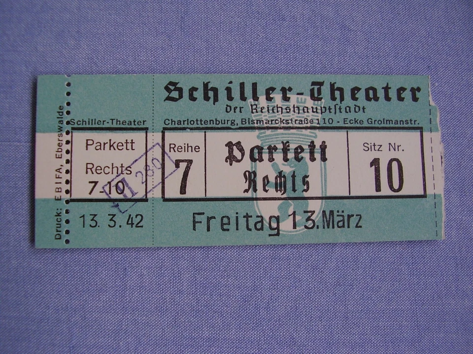 Schiller - Theater Berlin Reichshauptstadt Eintrittskarte Freitag 13 März 1942 - Bild 1 von 1