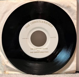 B84 RARE! The Christianayres: The Crucifixion Of Christ/ The Eastern Gates - 45 - Imagen 1 de 2