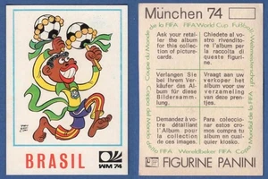 FIGURINA CALCIATORI PANINI MUNCHEN 74 - NUOVA/NEW - N.149 MASCOTTE - BRASIL - Afbeelding 1 van 1