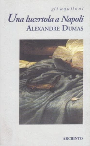 Dumas Alexandre A Lizard in Naples 1999 - Picture 1 of 1