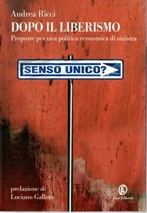 @E8 Dopo il liberismo Andrea Ricci Fazi ed. 2004 - Picture 1 of 1