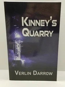 Kinney's Quarry by Verlin Darrow (Paperback) Brand New! - Picture 1 of 2