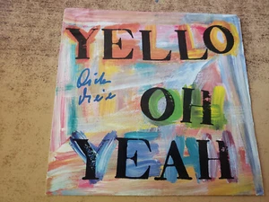 DIETER MEIER AUTOGRAPHED 1980s VG+ Yello – Oh Yeah 45 - Imagen 1 de 2