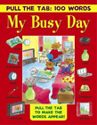 Jan Lewis Pull The Tab: 100 Words - My Busy Day (Hardback) (Uk Import)