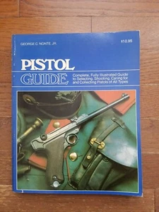 Pistol Guide by George C. Nonte Jr. (1980, Trade Paperback) - Picture 1 of 2