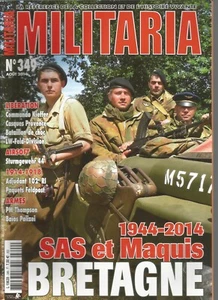 MILITARIA N°349 SAS & MAQUIS BRETAGNE / PM THOMPSON / BAIOS POLIZEI / FELDPOST - Picture 1 of 2