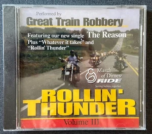 NEW Rollin' Thunder GREAT TRAIN ROBBERY CD 8/17/2003 Ride March of Dimes 3TRK - Picture 1 of 3