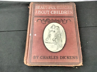Beautiful Stories About Children By Charles Dickens 1898 - HC Book - Imagem 1 de 4