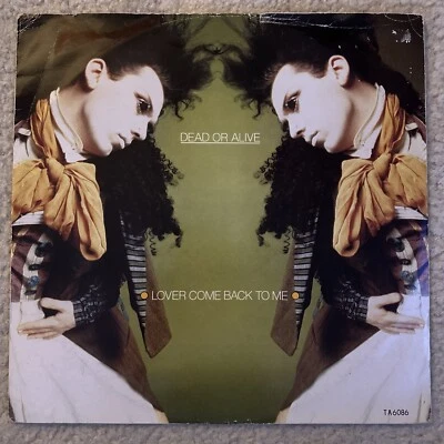 Dead Or Alive Lover Come Back To Me 12" Vinyl Single 45 Record Pete Burns - Image 1 of 4