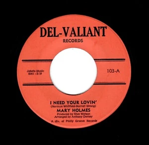 MODERN/DEEP SOUL-MARY HOLMES-I NEED YOUR LOVIN'/I'LL MAKE IT UP TO YOU - Picture 1 of 2