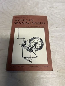 A Pictorial Guide To American Spinning Wheels by D. Pennington and M. Taylor - Imagen 1 de 3