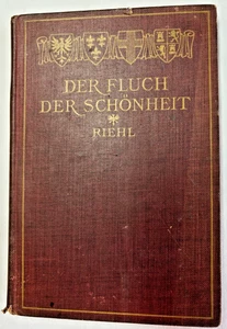 Old German Language Book Der Fluch Der Schonheit by Riehl (1823-1897) 1908 HC - Picture 1 of 7