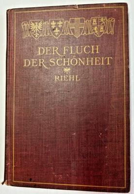 Old German Language Book Der Fluch Der Schonheit by Riehl (1823-1897) 1908 HC - Image 1 of 4