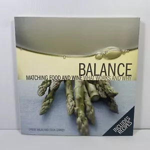 Balance: Matching Food and Wine by Lyndey and Corney Milan (Paperback, 2005) - Picture 1 of 11