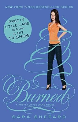 Burned: Number 12 in series (Pretty Lit... by Shepard, Sara Paperback / softback - Image 1 of 2