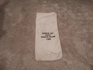 VINTAGE WILLMINGTON TRUST CO WILMINGTON DELAWARE CLOTH BANK BAG $5000 - Picture 1 of 3